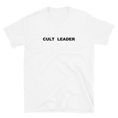 Cult Leader Short-Sleeve Unisex T-Shirt